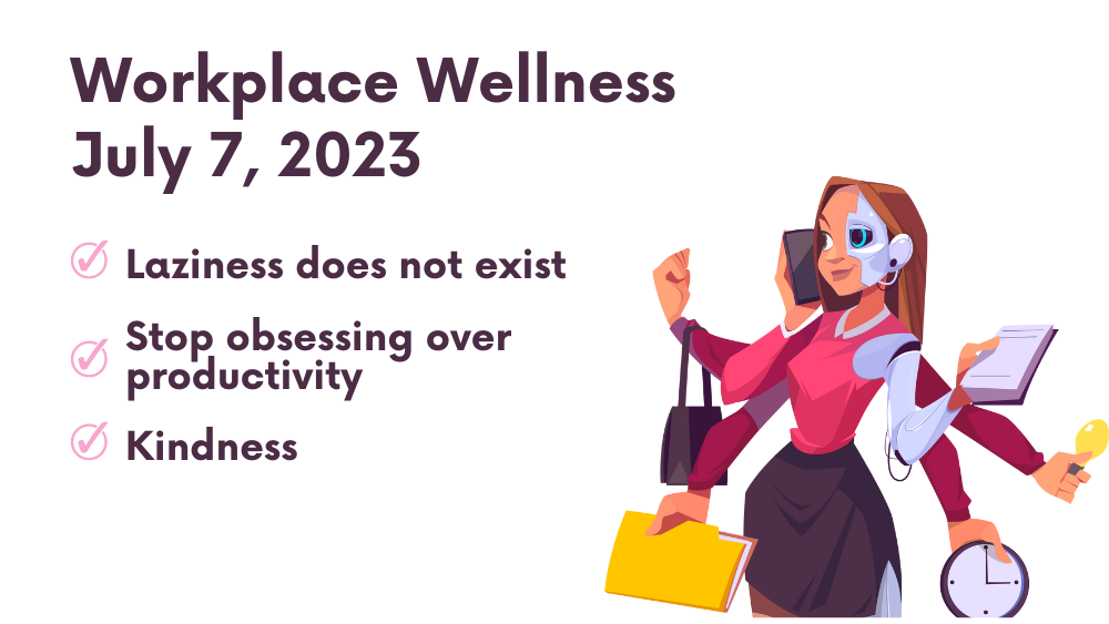 Workplace Wellness July 7, 2023